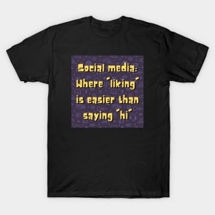 Sarcasm on Social Media - Truth with a Twist T-Shirt